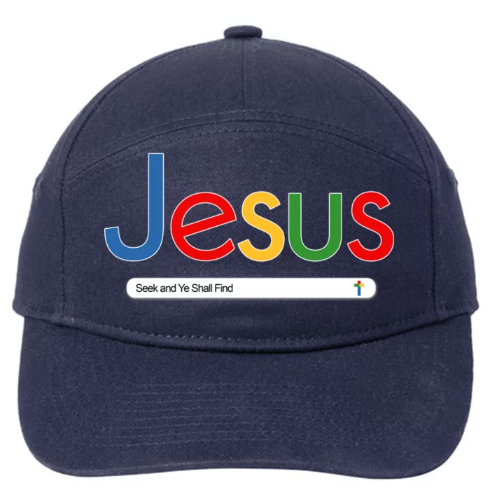 Search Jesus Seek And Ye Shall Find 7-Panel Snapback Hat