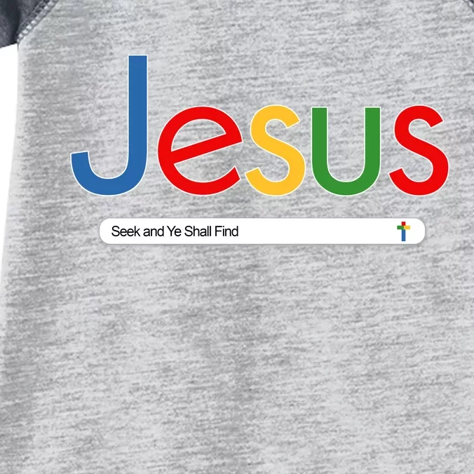 Search Jesus Seek And Ye Shall Find Infant Baby Jersey Bodysuit