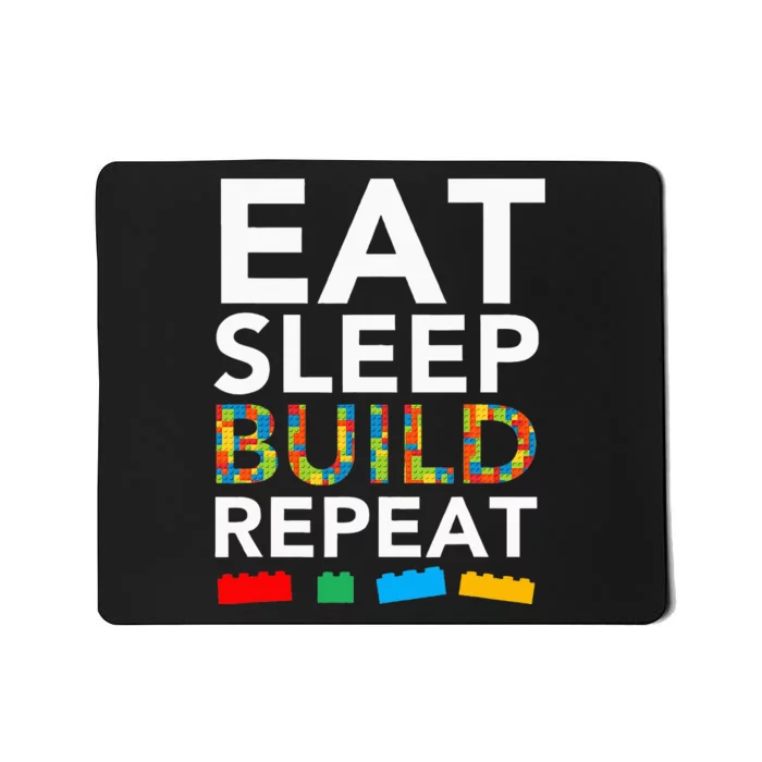 Sleep Eat Build Repeat Building Blocks Bricks Master Builder Mousepad