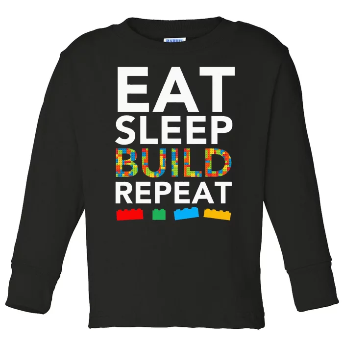 Sleep Eat Build Repeat Building Blocks Bricks Master Builder Toddler Long Sleeve Shirt