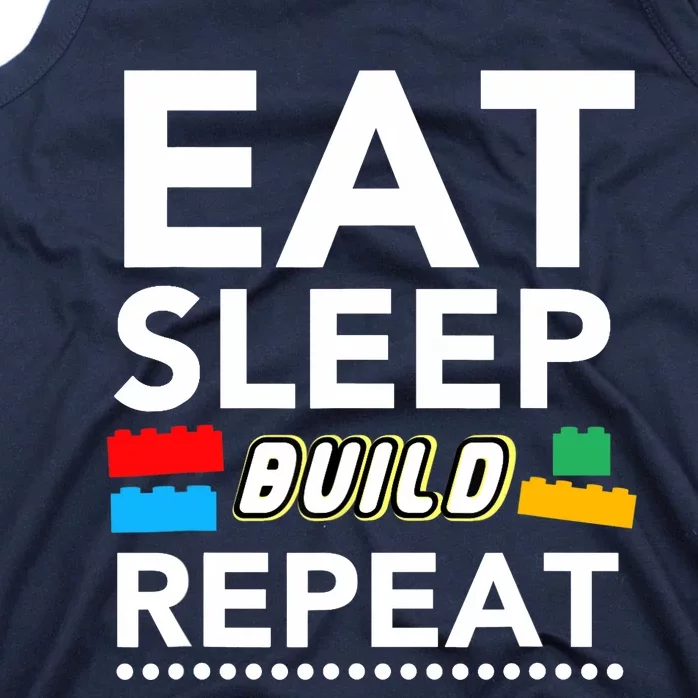 Sleep Eat Build Repeat Building Blocks Bricks Master Builder Tank Top