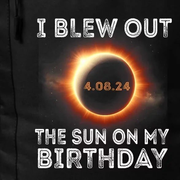 Solar Eclipse Birthday I Blew Out The Sun On My Birthday Daily Commute Backpack