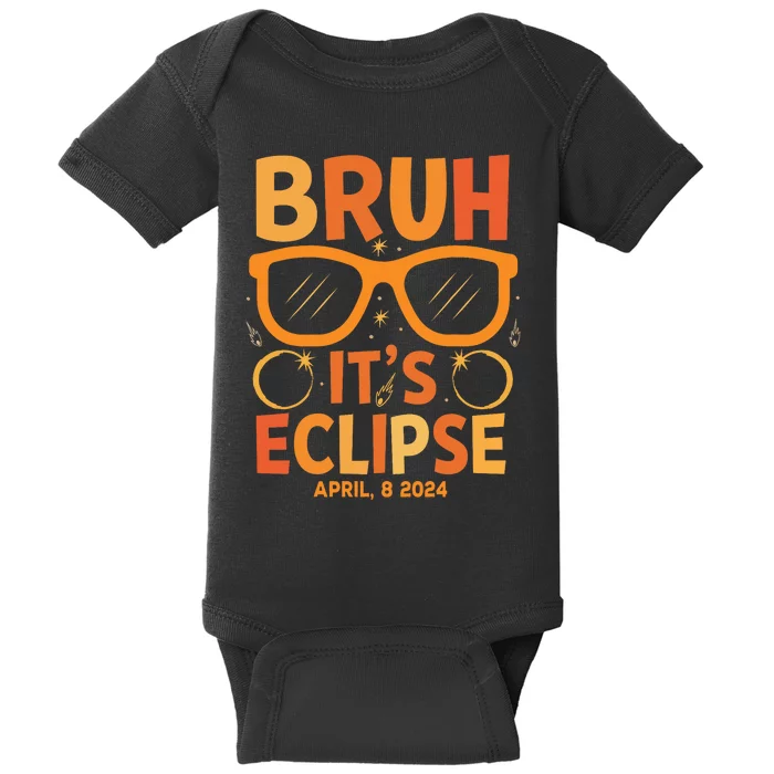 Solar Eclipse Bruh Its Eclipse April 8 2024 Baby Bodysuit