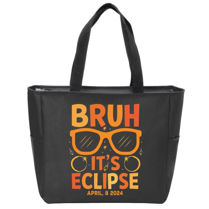 Solar Eclipse Bruh Its Eclipse April 8 2024 Zip Tote Bag