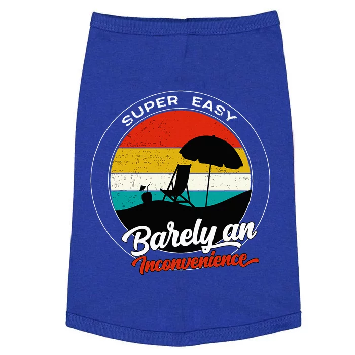 Super Easy Barely An Inconvenience Retro Vintage Doggie Tank