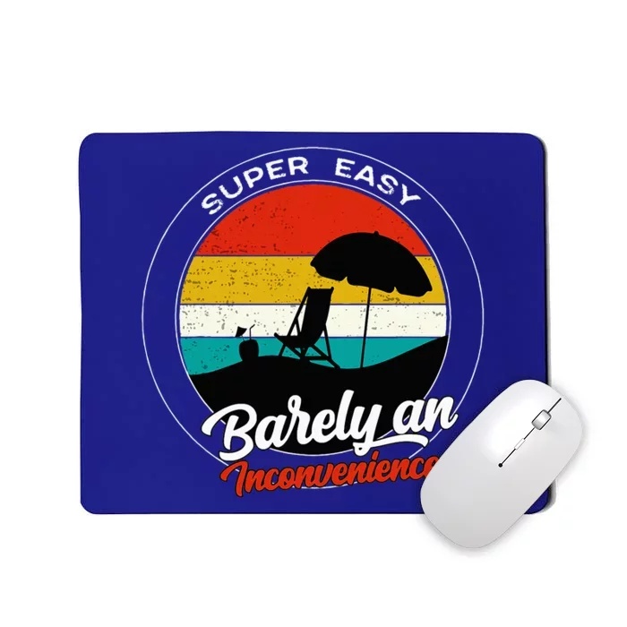 Super Easy Barely An Inconvenience Retro Vintage Mousepad