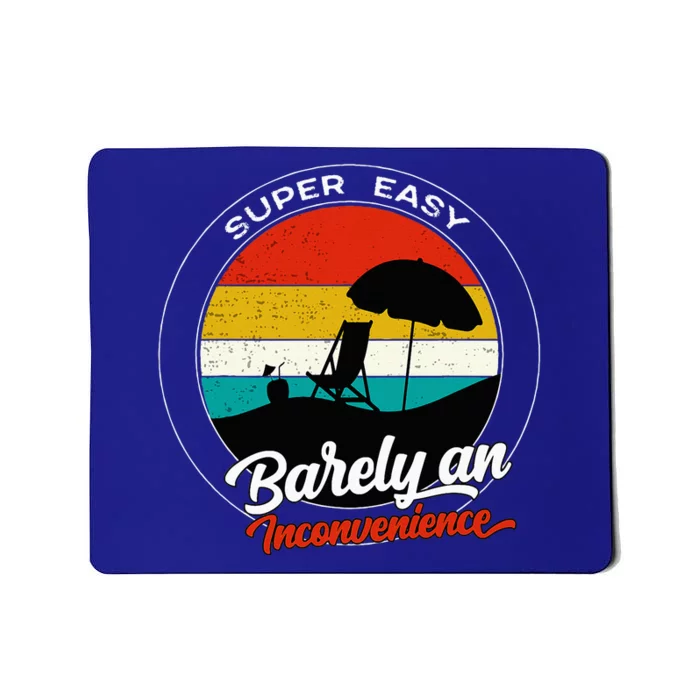 Super Easy Barely An Inconvenience Retro Vintage Mousepad