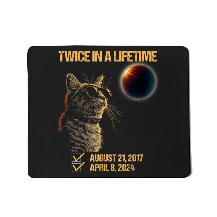 Solar Eclipse Cat Twice In Lifetime 2024 Solar Eclipse Mousepad