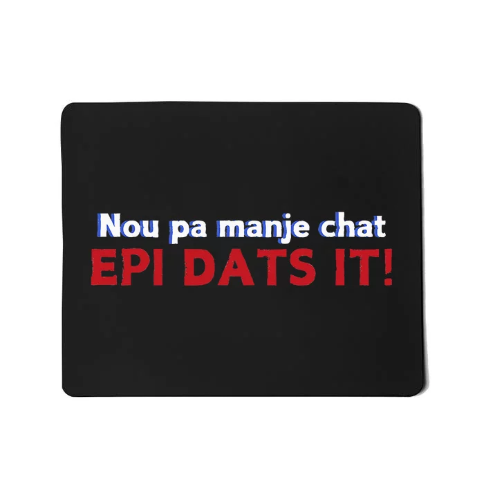 Springfield Eating Cats Haitian Creole Epi Dats It Mousepad