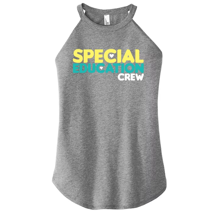 Special Education Crew Special Education Teacher Gift Women’s Perfect Tri Rocker Tank