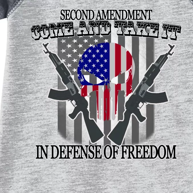 Second Amendment Come & Take It In Defense Of Freedom Infant Baby Jersey Bodysuit