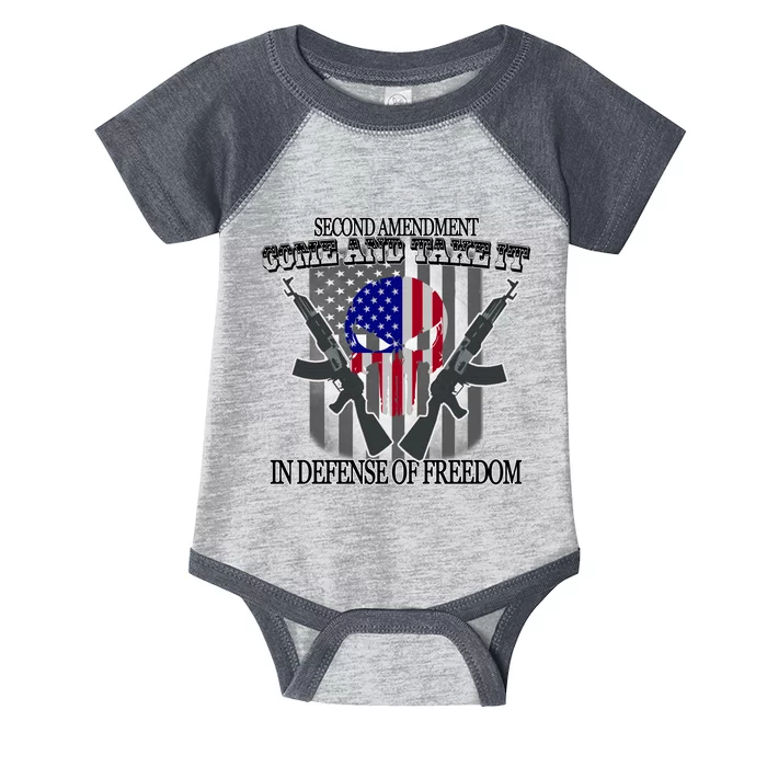 Second Amendment Come & Take It In Defense Of Freedom Infant Baby Jersey Bodysuit