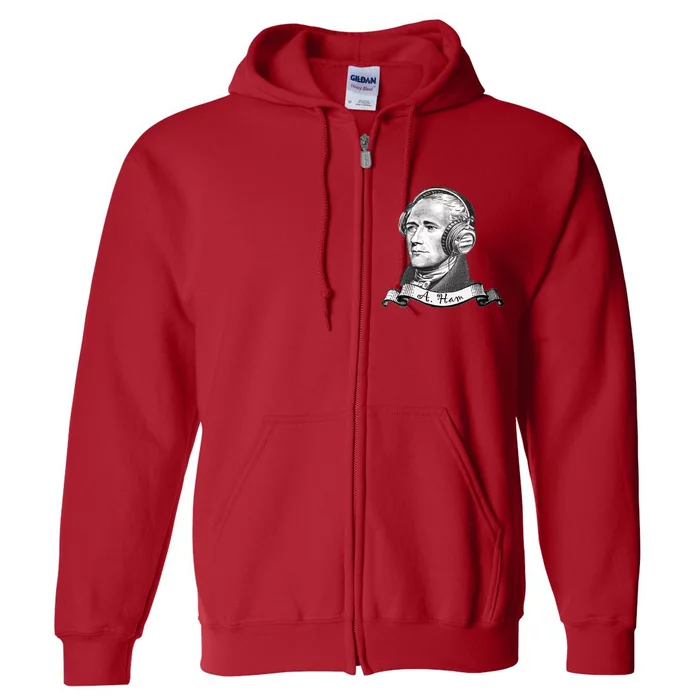 Secretary Alexander Hamilton A. Ham Headphones Full Zip Hoodie