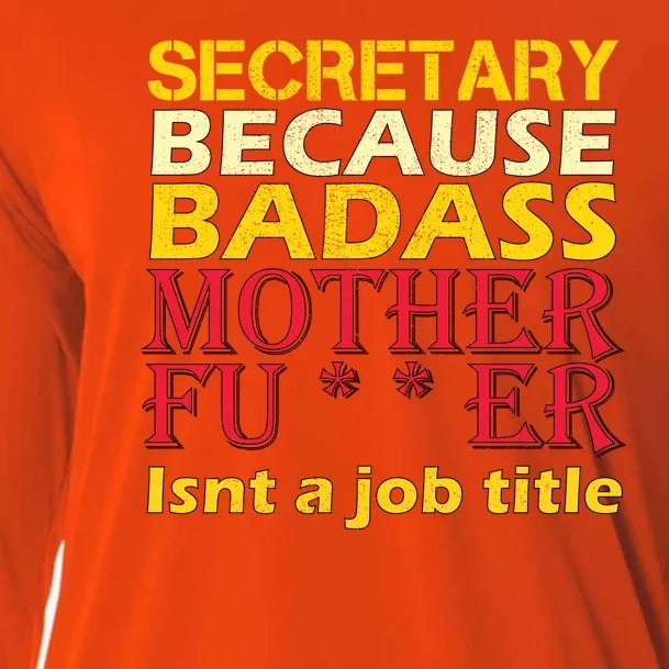 Secretary Badass Job Title Cooling Performance Long Sleeve Crew