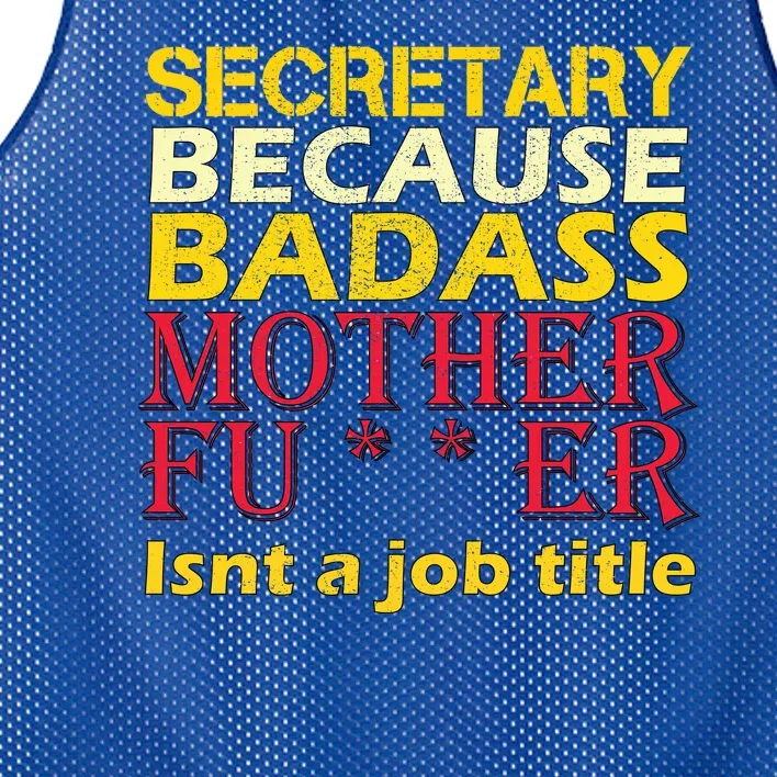 Secretary Badass Job Title Mesh Reversible Basketball Jersey Tank