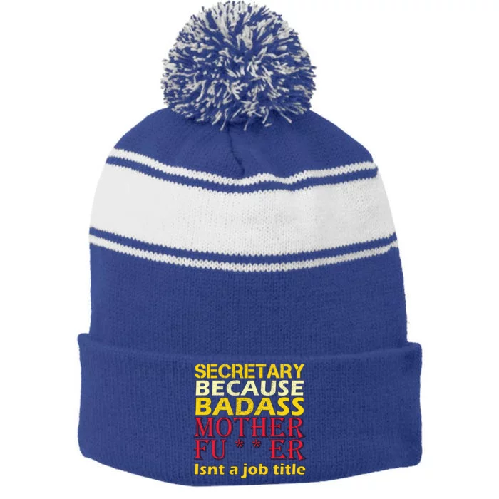 Secretary Badass Job Title Stripe Pom Pom Beanie