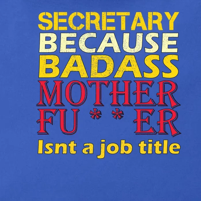 Secretary Badass Job Title Zip Tote Bag