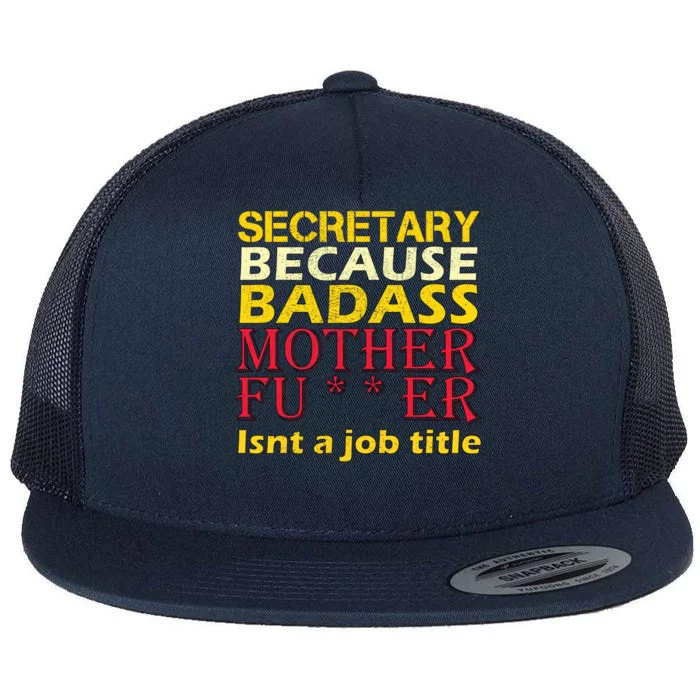 Secretary Badass Job Title Flat Bill Trucker Hat