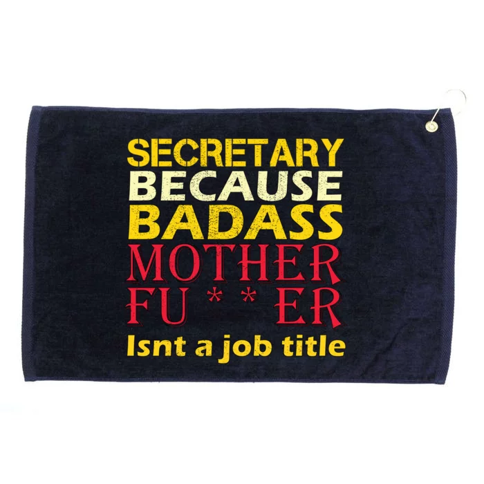 Secretary Badass Job Title Grommeted Golf Towel