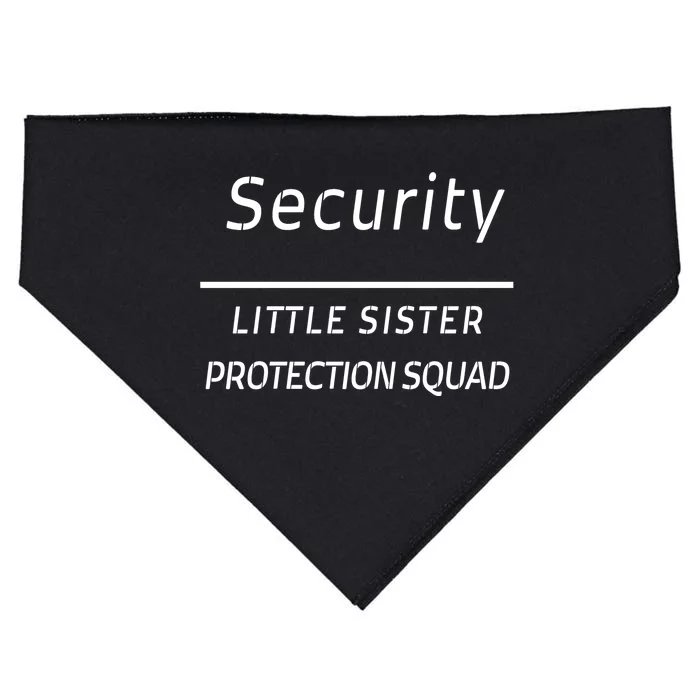 Security For My Little Sister Protection Squad USA-Made Doggie Bandana