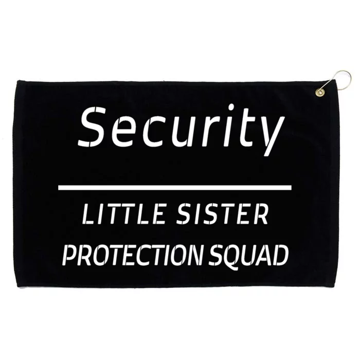 Security For My Little Sister Protection Squad Grommeted Golf Towel