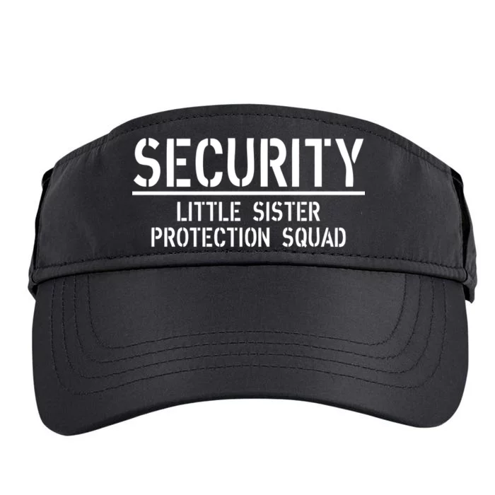 SECURITY Little Sister Protection Squad Funny Big Brother Adult Drive Performance Visor