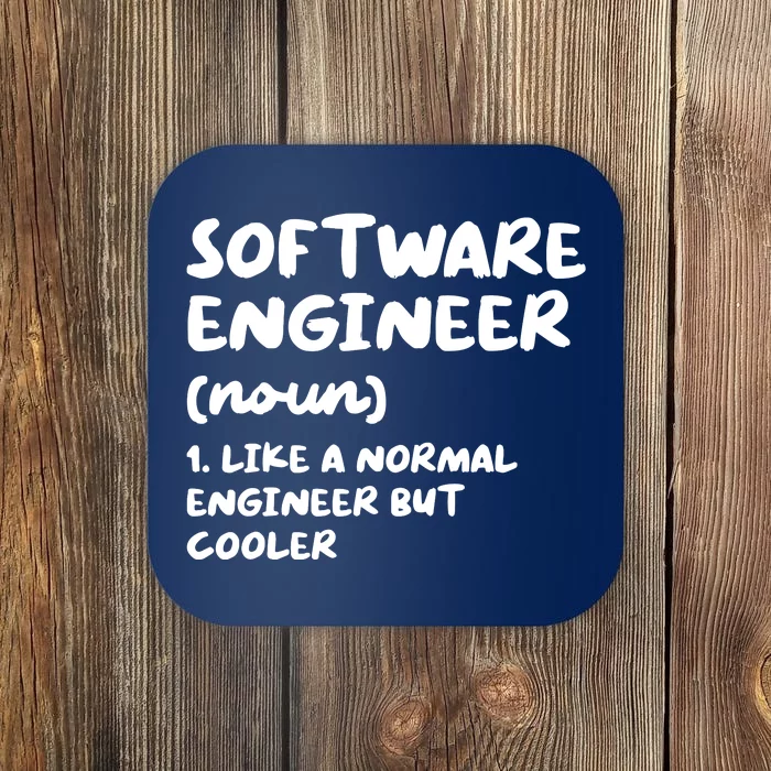 Software Engineer Definition Funny Engineering Coaster