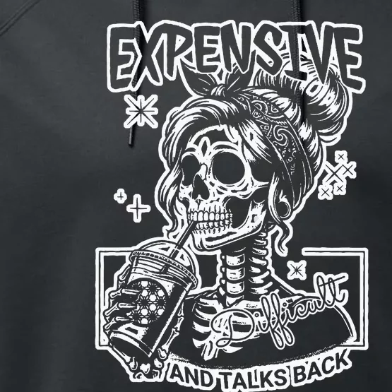 Skeleton Expensive Difficult And Talks Back Performance Fleece Hoodie