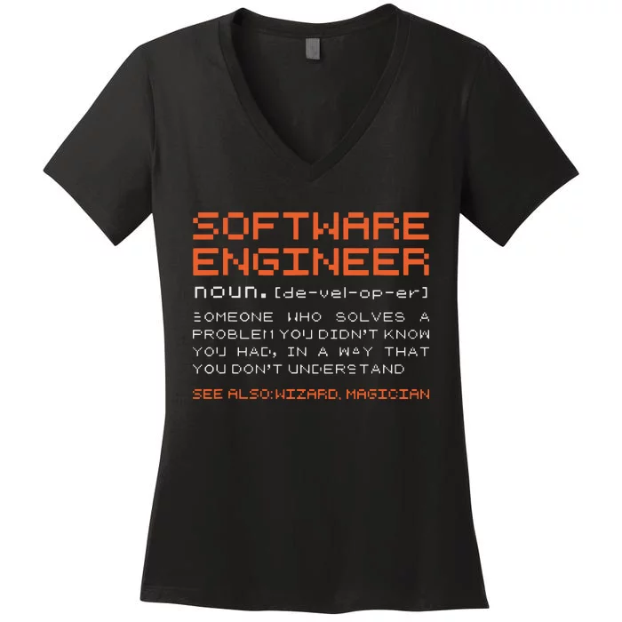 Software Engineer Developer Definition Programming Women's V-Neck T-Shirt