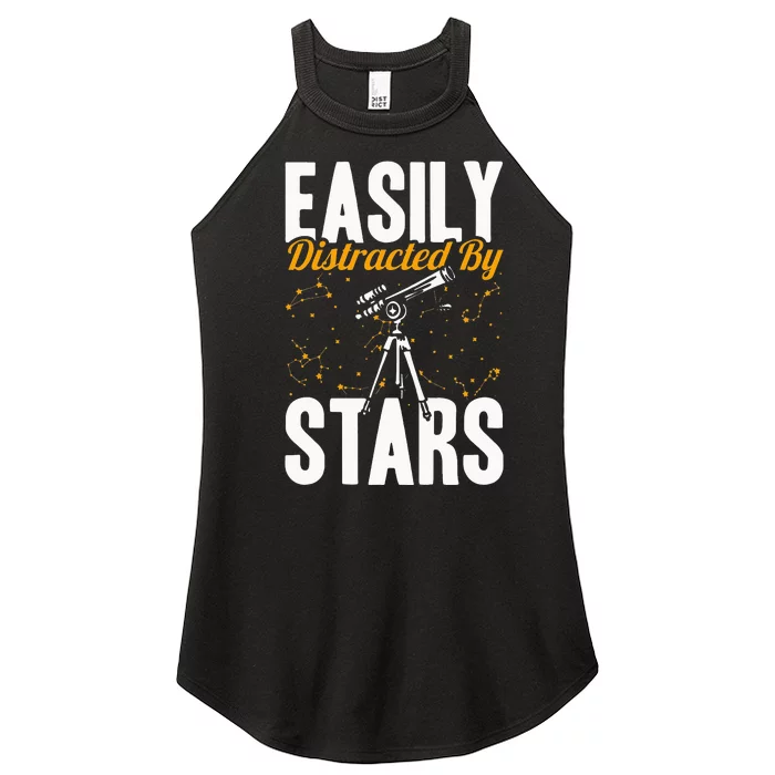 Stargazer Easily Distracted By Stars Stargazing Women’s Perfect Tri Rocker Tank