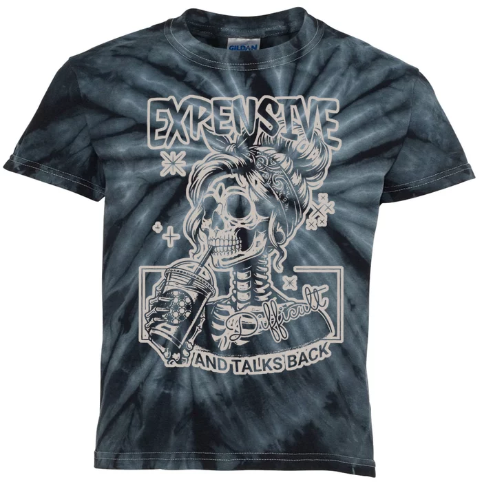 Skeleton Expensive Difficult And Talks Back Kids Tie-Dye T-Shirt