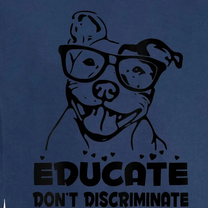 S Educate Do Not Discriminate Pitbull Vneck Garment-Dyed Sweatshirt