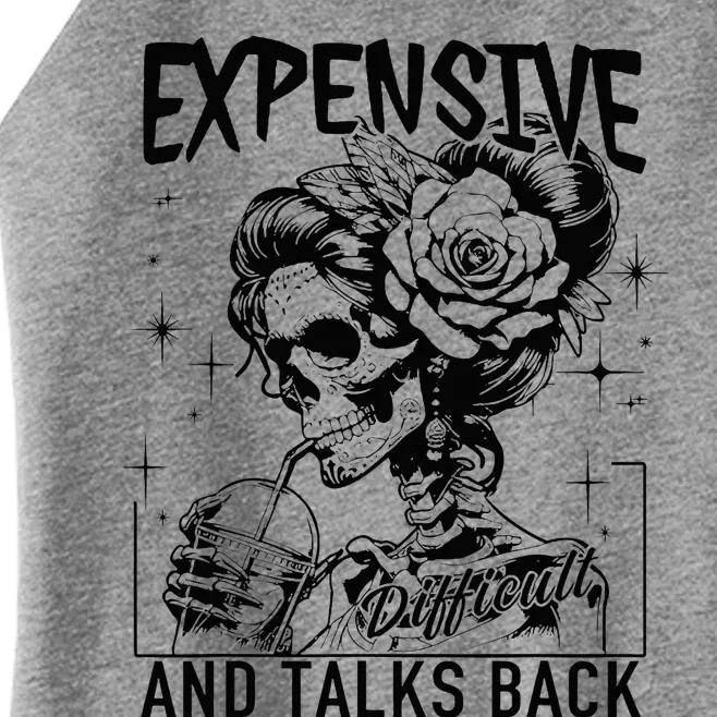 Skeleton Expensive Difficult And Talks Back MotherS Women’s Perfect Tri Rocker Tank