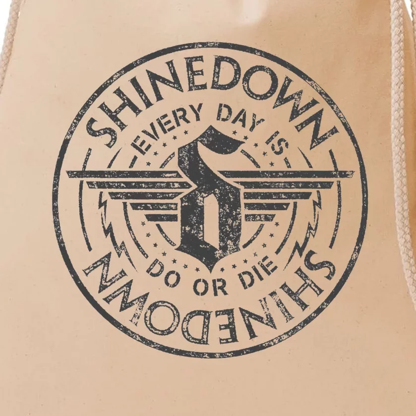 S.H.I.N.E.D.O.W.N Every Day Is Do Or Die Drawstring Bag