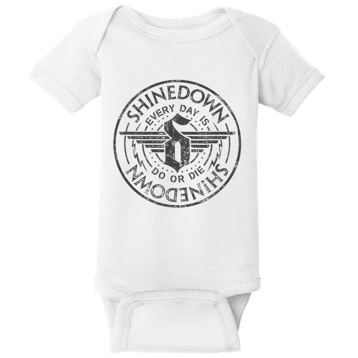 S.H.I.N.E.D.O.W.N Every Day Is Do Or Die Baby Bodysuit