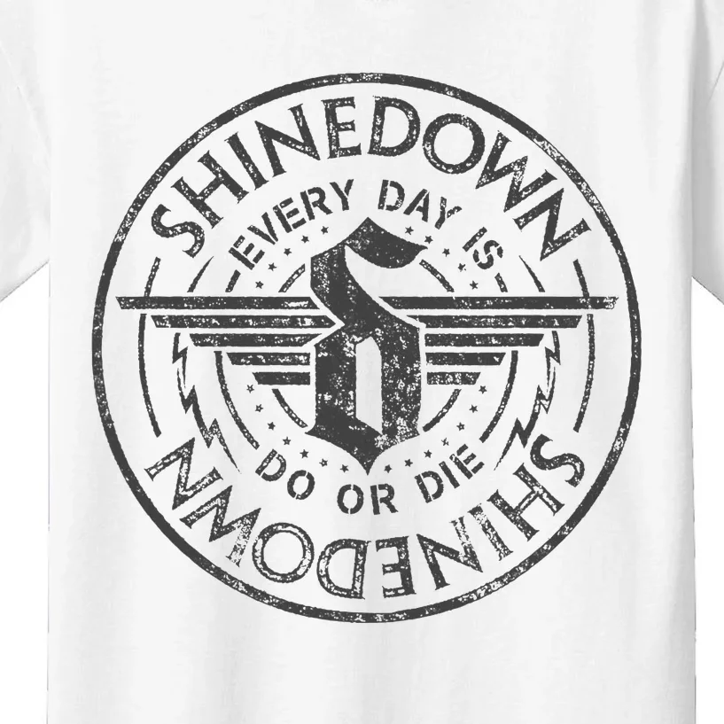 S.H.I.N.E.D.O.W.N Every Day Is Do Or Die Kids T-Shirt