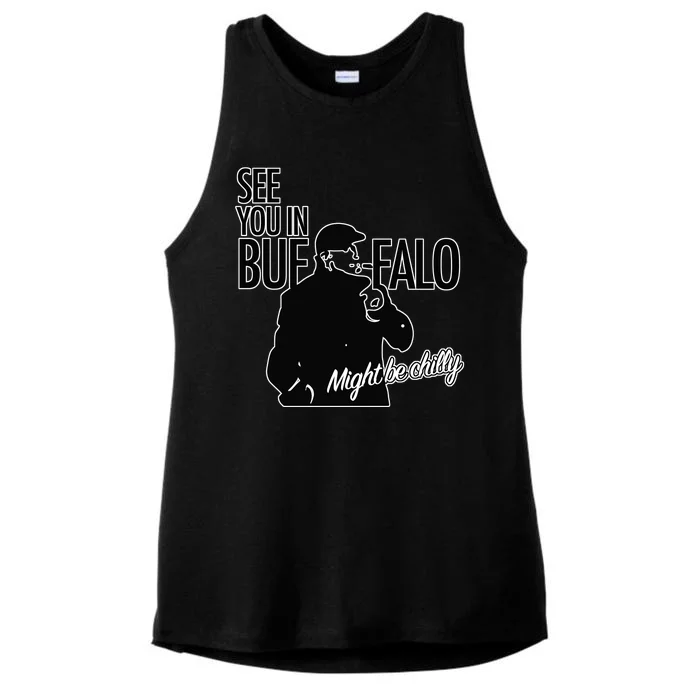 See You In Buffalo Might Be Chilly Ladies Tri-Blend Wicking Tank