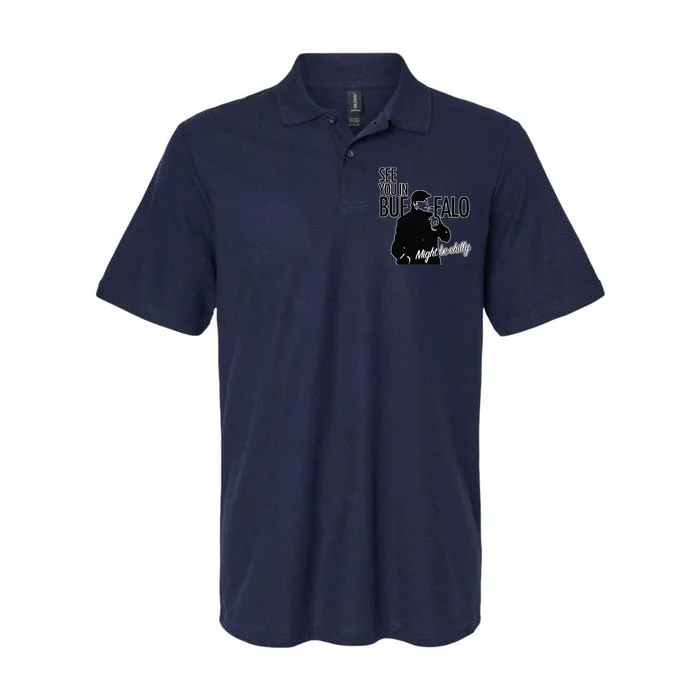 See You In Buffalo Might Be Chilly Softstyle Adult Sport Polo