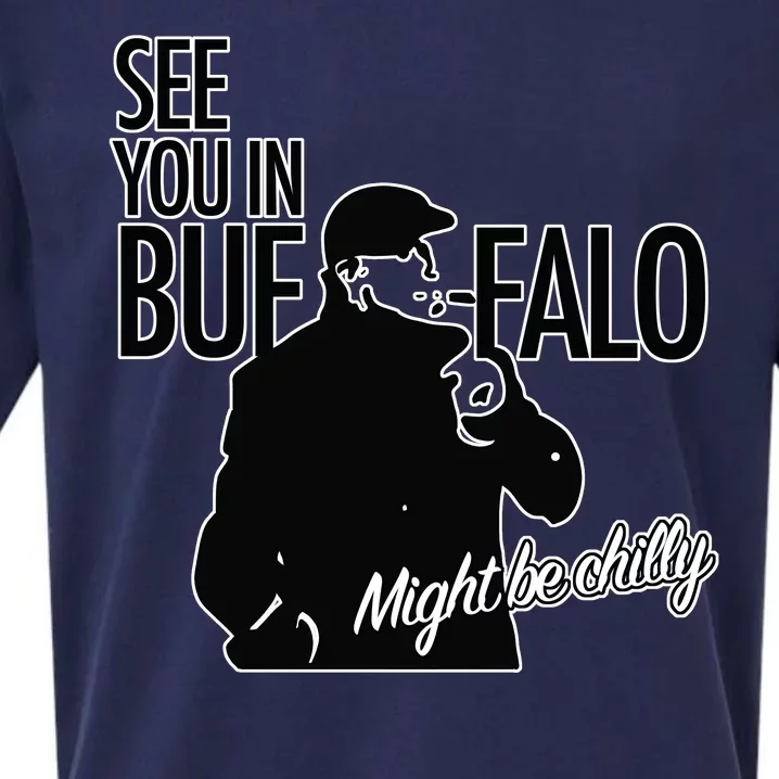 See You In Buffalo Might Be Chilly Sueded Cloud Jersey T-Shirt