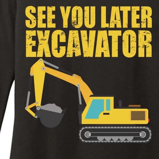 See You Later Excavator Womens CVC Long Sleeve Shirt