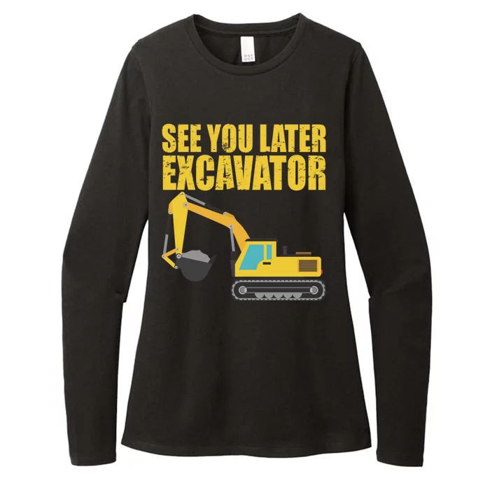 See You Later Excavator Womens CVC Long Sleeve Shirt