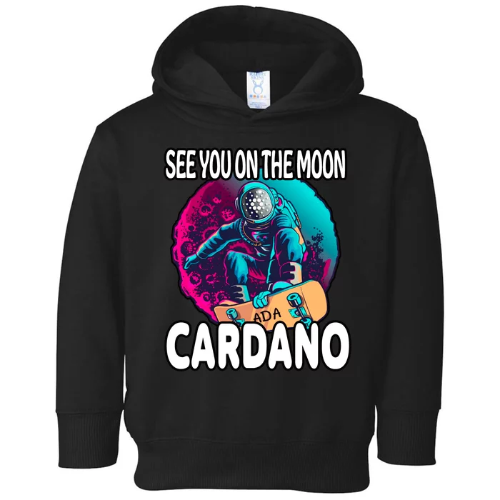 See You On the Moon Cardano Toddler Hoodie