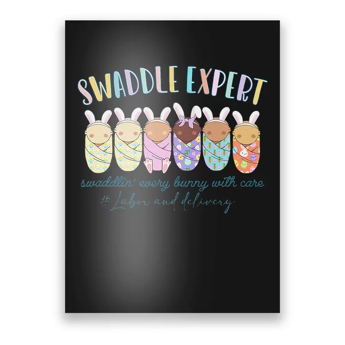 Swaddle Expert Easter Bunny Labor And Delivery Nurse Nicu Poster