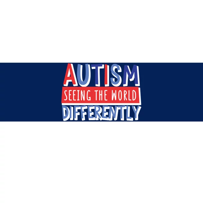 Seeing The World Differently Autism Awareness Bumper Sticker