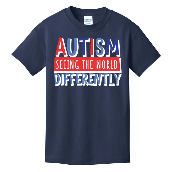 Seeing The World Differently Autism Awareness Kids T-Shirt