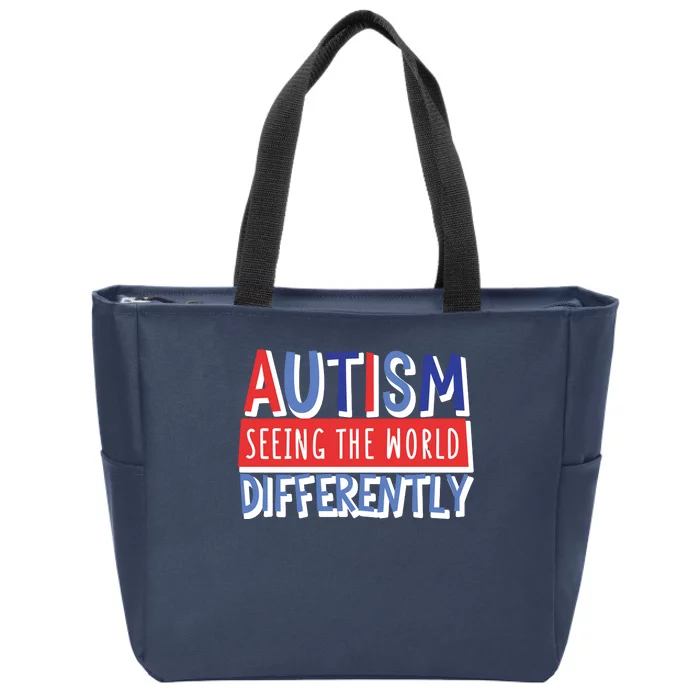 Seeing The World Differently Autism Awareness Zip Tote Bag