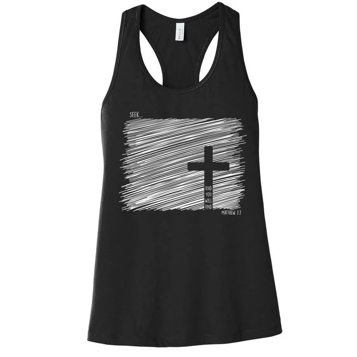 Seek And You Will Find Matthew 7:7 Women's Racerback Tank