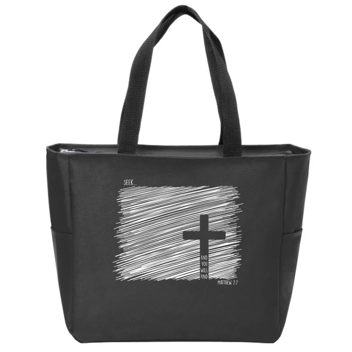 Seek And You Will Find Matthew 7:7 Zip Tote Bag