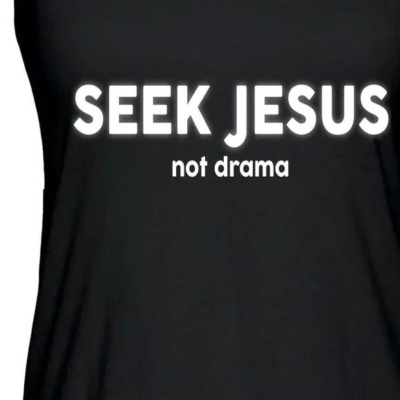 Seek Jesus Not Drama Ladies Essential Flowy Tank