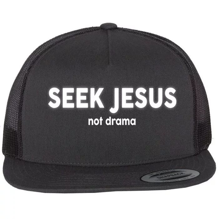 Seek Jesus Not Drama Flat Bill Trucker Hat